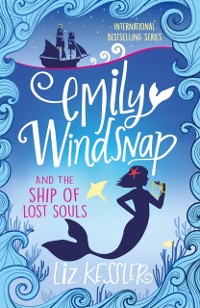 Cover Emily Windsnap and the Ship of Lost Souls