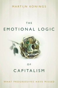 Cover The Emotional Logic of Capitalism