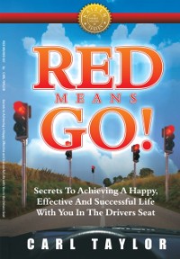 Cover Red Means Go!