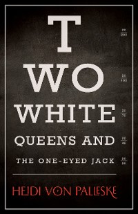 Cover Two White Queens and the One-Eyed Jack