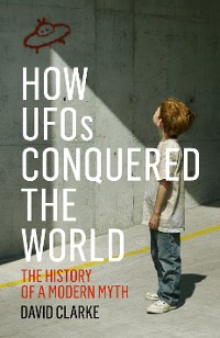 Cover How UFOs Conquered the World