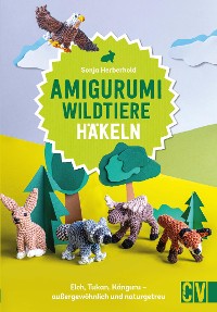 Cover Amigurumi Wildtiere häkeln
