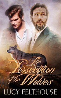 Cover The Persecution of the Wolves