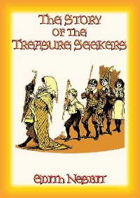 Cover THE STORY OF THE TREASURE SEEKERS - Book 1 in the Bastable Children's Adventure Trilogy