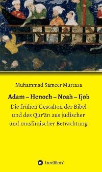 Cover Adam - Henoch - Noah - Ijob