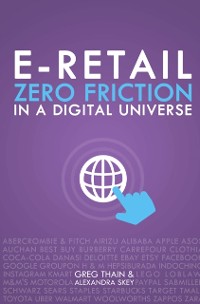 Cover E-Retail Zero Friction In A Digital Universe