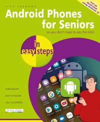 Cover Android Phones for Seniors in easy steps, 3rd edition