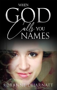 Cover When God Calls You Names
