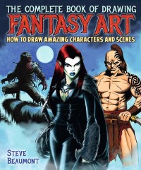 Cover Complete Book of Drawing Fantasy Art