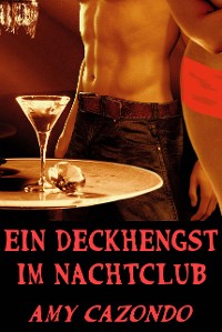Cover Ein Deckhengst im Nachtclub