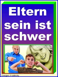 Cover Eltern sein ist schwer