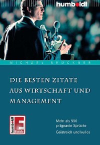 Cover Die besten Zitate aus Wirtschaft und Management