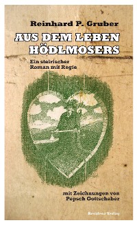 Cover Aus dem Leben Hödlmosers