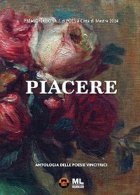 Cover Piacere. Premio Nazionale di Poesia Città di Mestre 2024