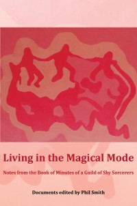 Cover Living in the Magical Mode