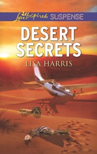 Cover Desert Secrets (Mills & Boon Love Inspired Suspense)