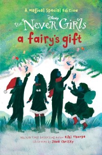 Cover Fairy's Gift (Disney: The Never Girls)