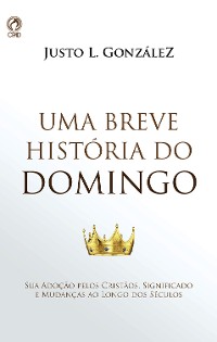 Cover Uma Breve História do Domingo