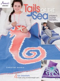 Cover Tails of the Sea: Children's Crochet Blankets