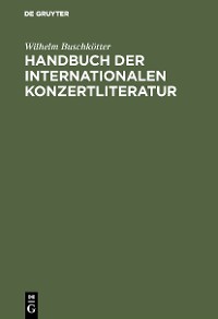 Cover Handbuch der internationalen Konzertliteratur