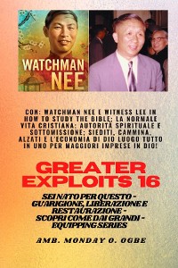 Cover Grandi imprese - 16 Con Watchman Nee e Witness Lee in How to Study the Bible;La normale..