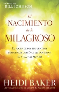 Cover El Nacimiento de lo milagroso