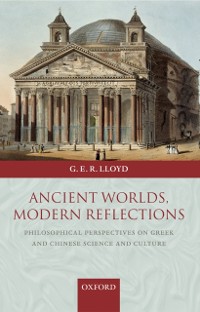 Cover Ancient Worlds, Modern Reflections