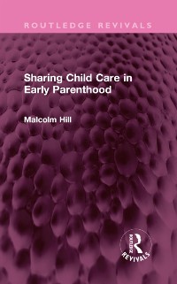 Cover Sharing Child Care in Early Parenthood