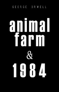 Cover 1984 & Animal Farm