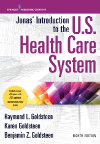 Cover Jonas’ Introduction to the U.S. Health Care System, 8th Edition