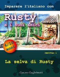 Cover Imparare l'italiano con Rusty e i suoi amici