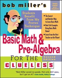 Cover Bob Miller's Basic Math and Pre-Algebra for the Clueless, 2nd Ed.