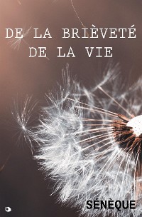 Cover De la brièveté de la Vie