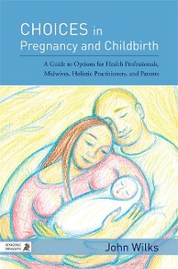 Cover Choices in Pregnancy and Childbirth