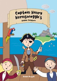 Cover Captain Henry Hornswaggle's Hidden Treasure