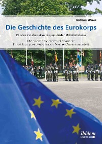 Cover Die Geschichte des Eurokorps