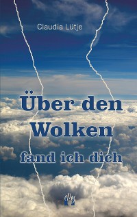 Cover Über den Wolken fand ich dich