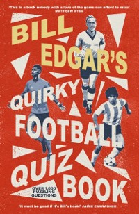 Cover Bill Edgar's Quirky Football Quiz Book