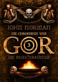 Cover Die Chroniken von Gor 3: Die Priesterkönige
