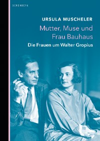Cover Mutter, Muse und Frau Bauhaus
