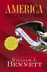 Cover America: The Last Best Hope Volumes I and   II