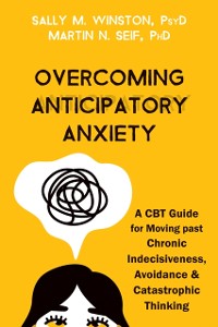 Cover Overcoming Anticipatory Anxiety