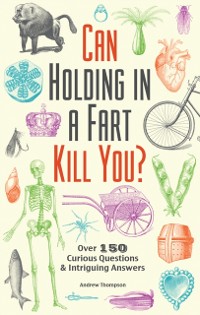 Cover Can Holding in a Fart Kill You?