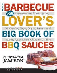 Cover Barbecue Lover's Big Book of BBQ Sauces
