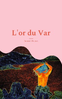 Cover L'or du Var