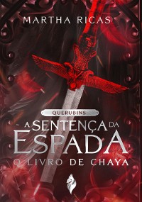Cover Querubins: A Setença da Espada - O livro de Chaya