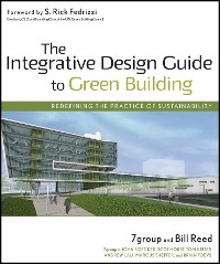 Cover The Integrative Design Guide to Green Building