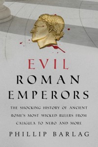 Cover Evil Roman Emperors