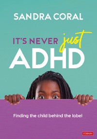 Cover It’s Never Just ADHD