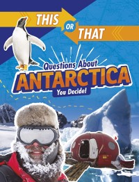 Cover This or That Questions About Antarctica